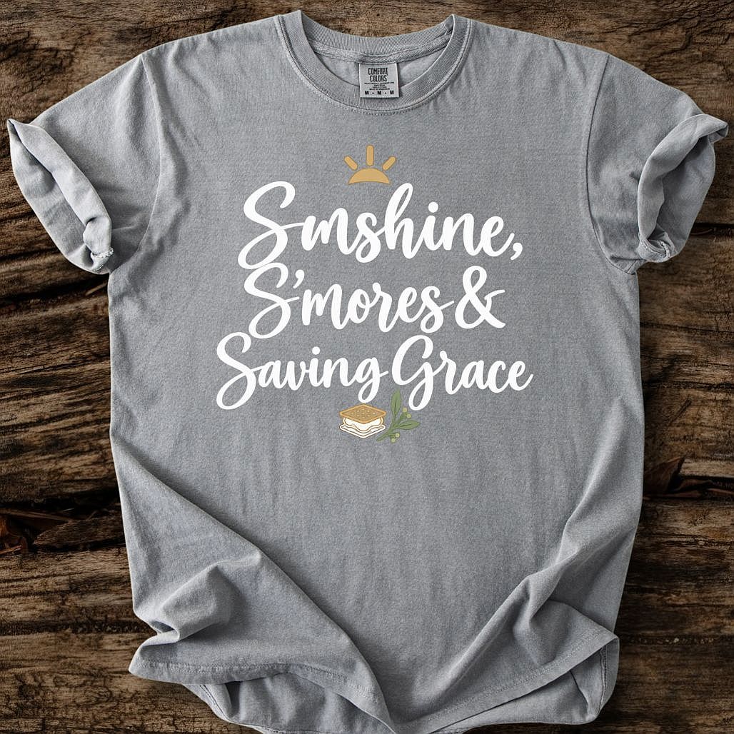 Sunshine S'mores & Saving Grace T-Shirt