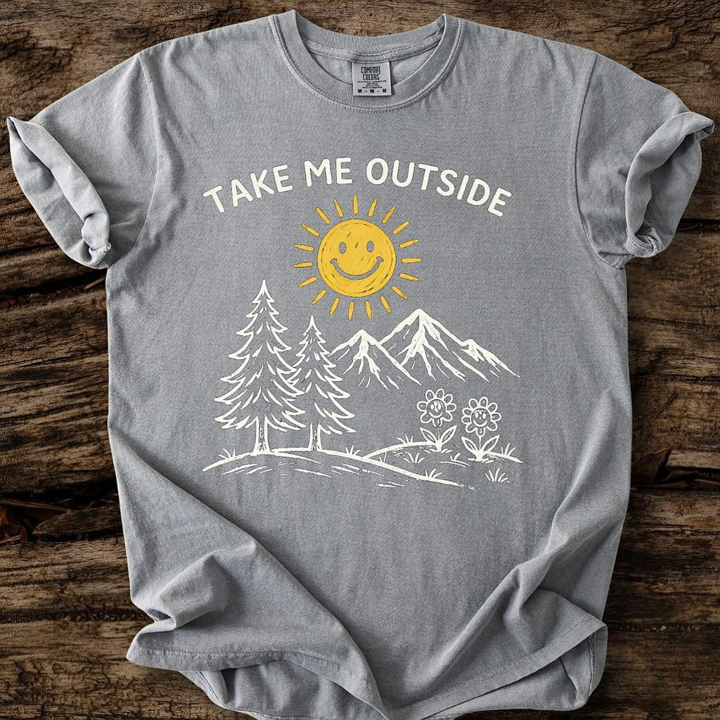 Take Me Outside T-Shirt