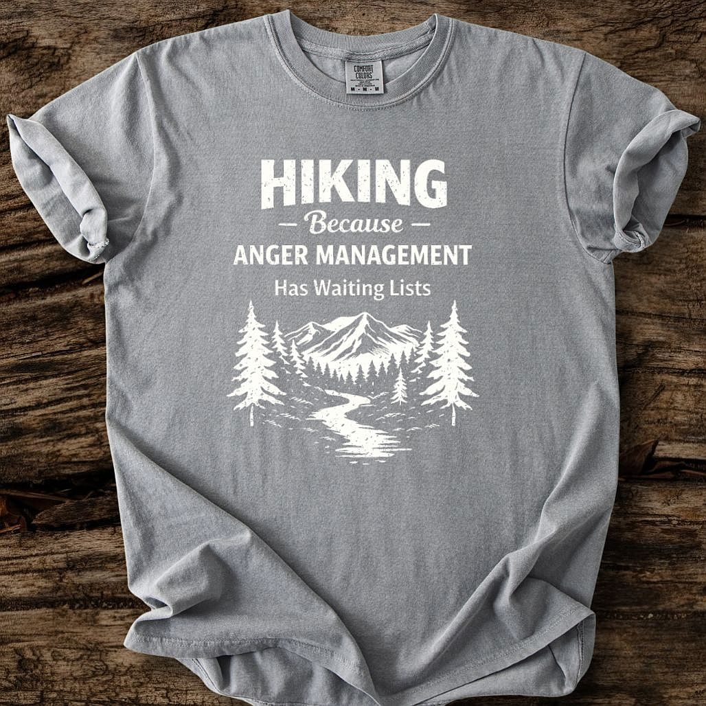 Anger Management Has A Waiting List T-Shirt