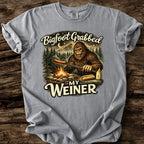 Bigfoot Grabbed My Weiner T-Shirt