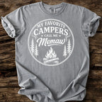My Favorite Campers Call Me Memaw T-Shirt