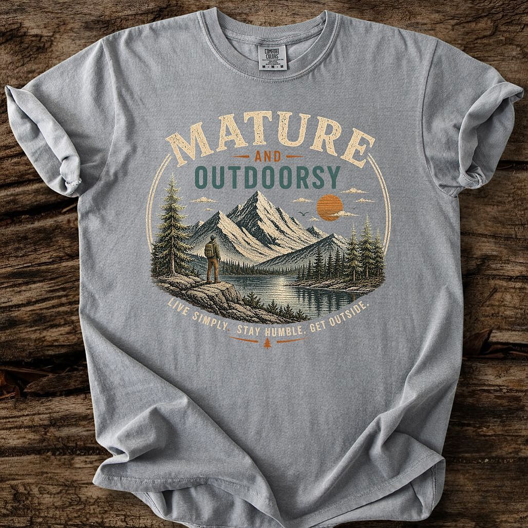 Mature And Outdoorsy T-Shirt