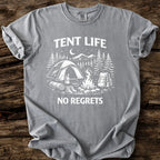 Tent Life - No Regrets T-Shirt