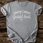 Happy Camper Grateful Heart T-Shirt