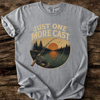 Just One More Cast T-Shirt