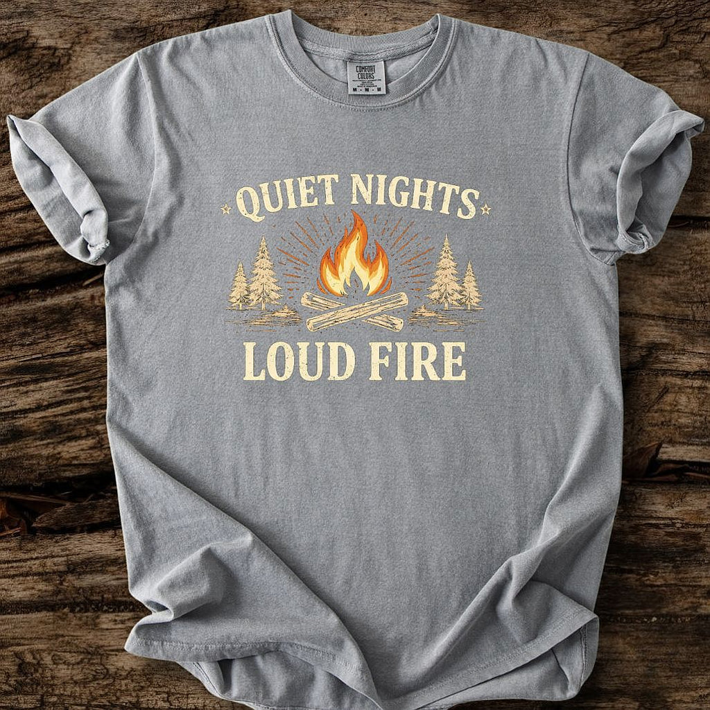 Quiet Nights - Loud Fire T-Shirt