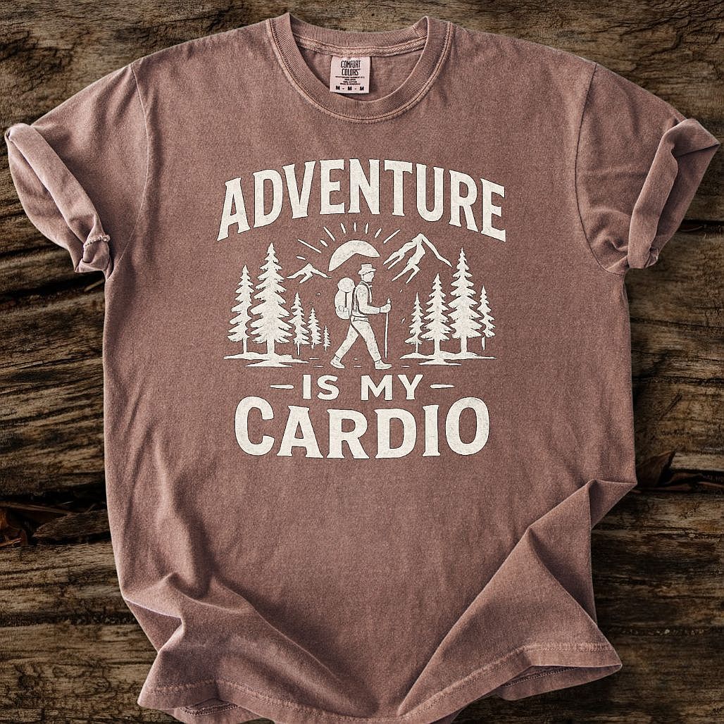 Adventure Is My Cardio T-Shirt