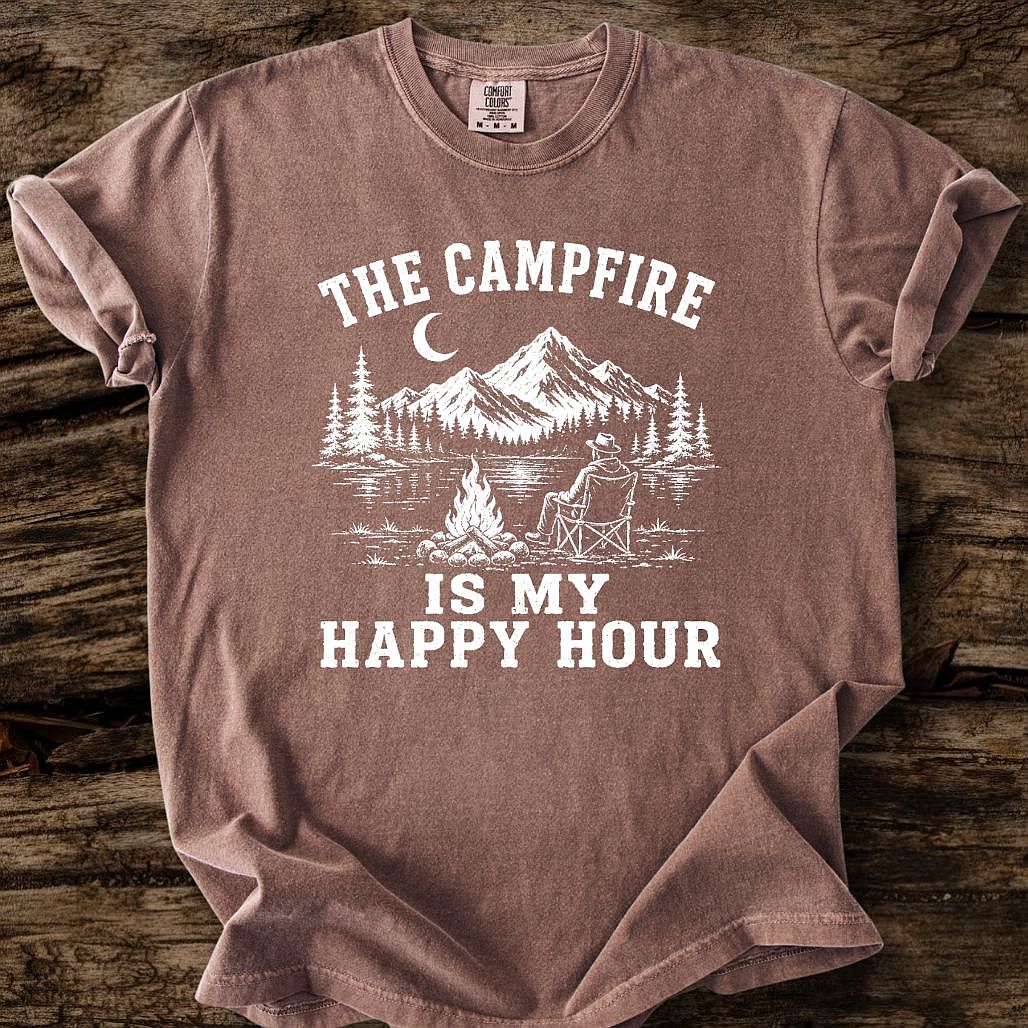 The Campfire Is My Happy Hour T-Shirt