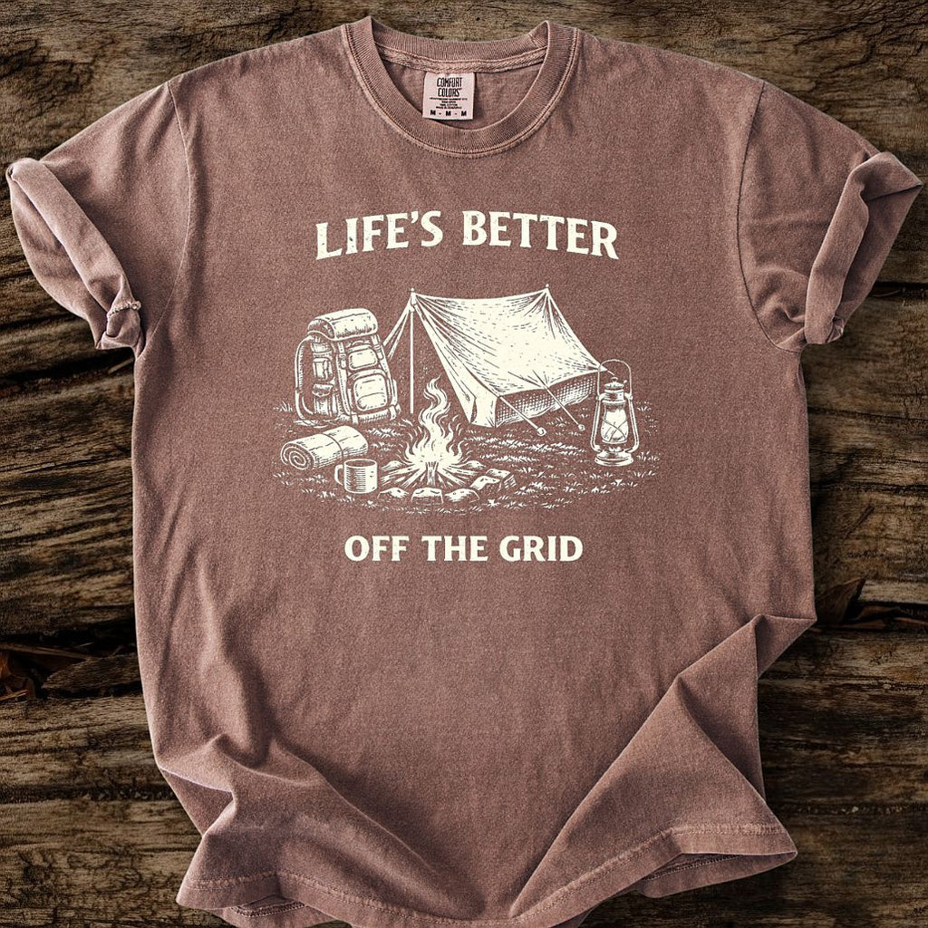 Life's Better Off The Grid T-Shirt