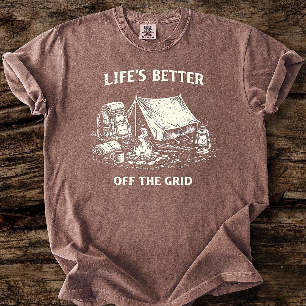 Life's Better Off The Grid T-Shirt