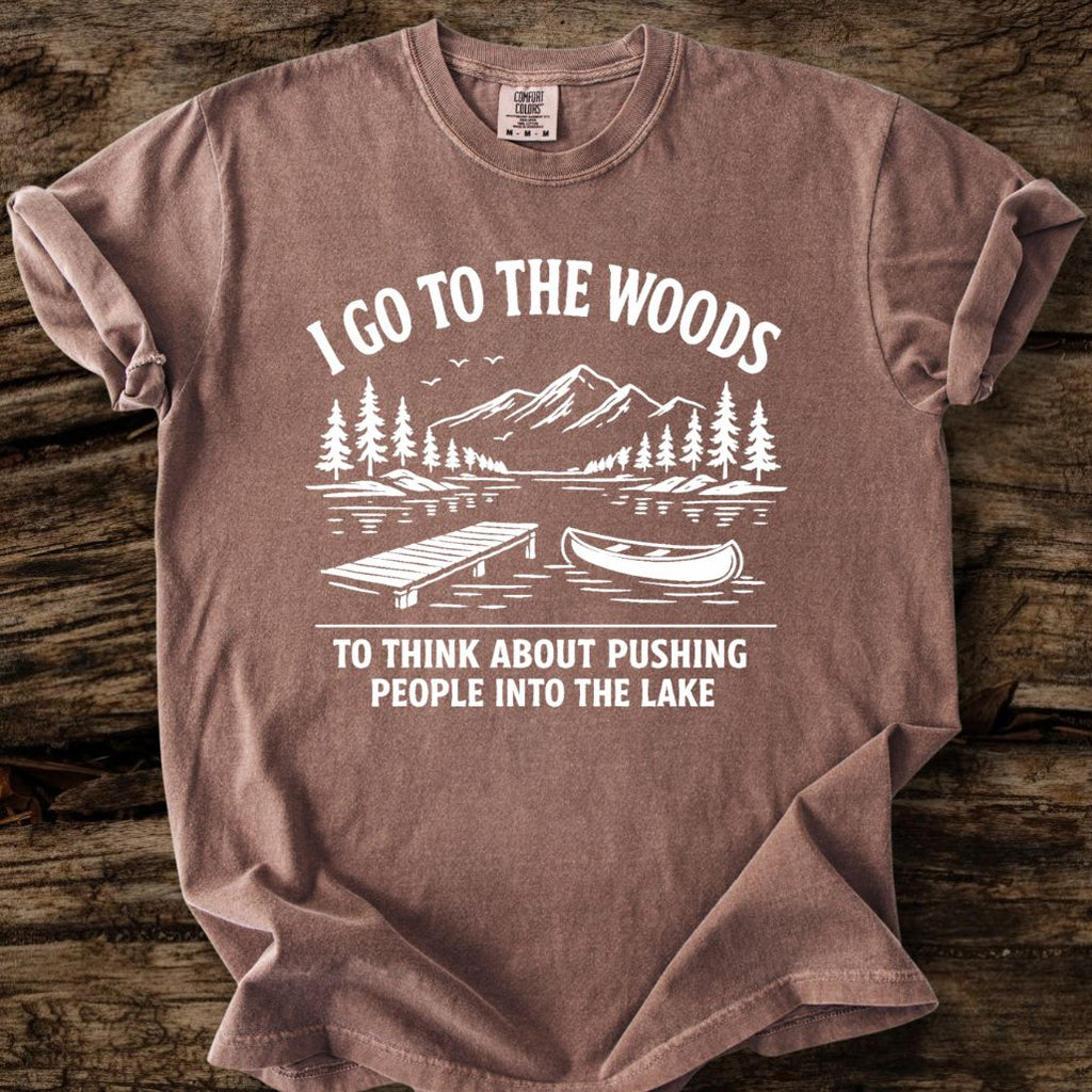 I Go To The Woods T-Shirt