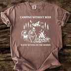Camping Without Beer T-Shirt