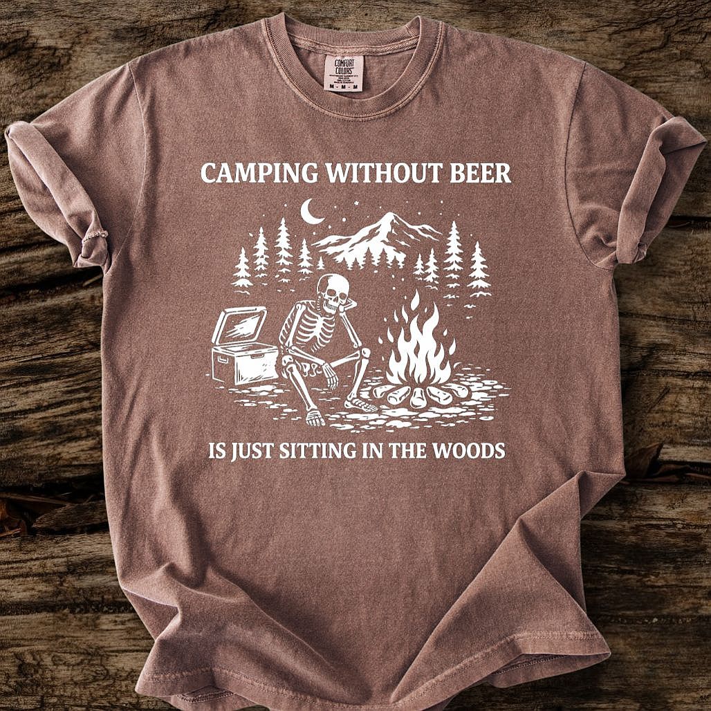 Camping Without Beer T-Shirt