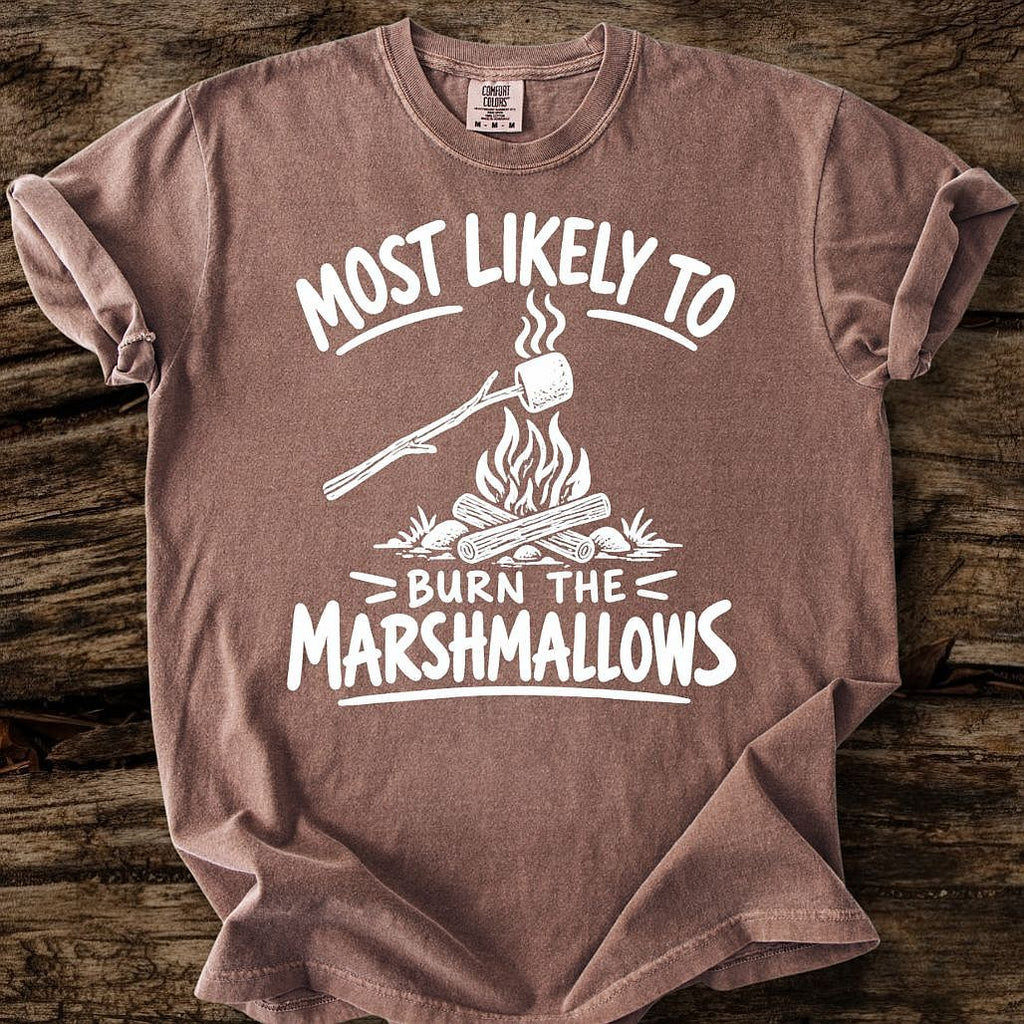 Most Likely To Burn The Marshmallows T-Shirt
