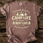 Camp Life Is The Best Life T-Shirt