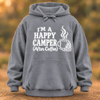 Happy Camper After Coffee Hoodie