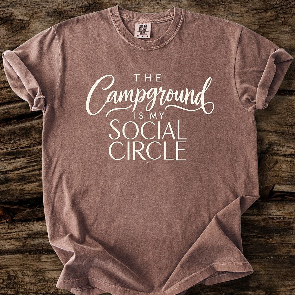 The Campground Is My Social Circle T-Shirt