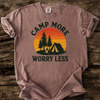 Camp More, Worry Less T-Shirt