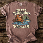 That's Tomorrow's Problem T-Shirt