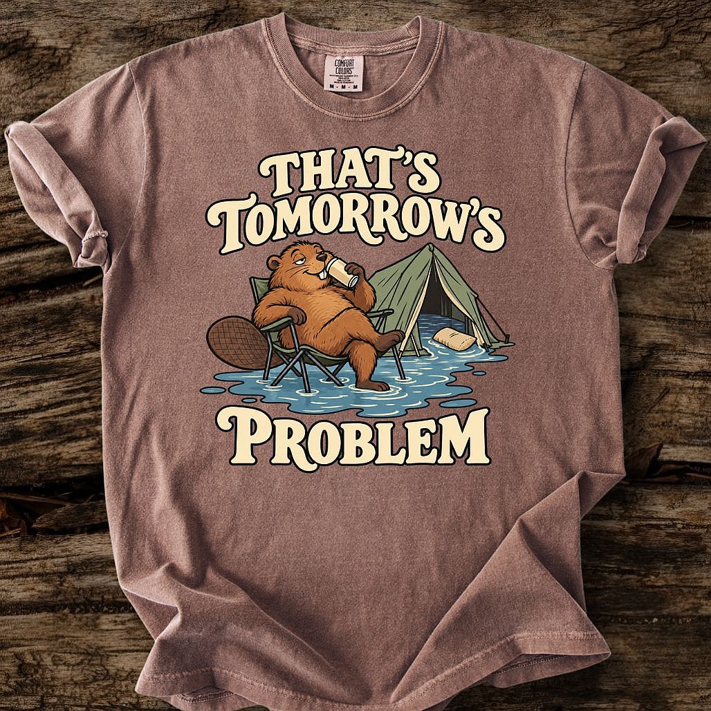 That's Tomorrow's Problem T-Shirt