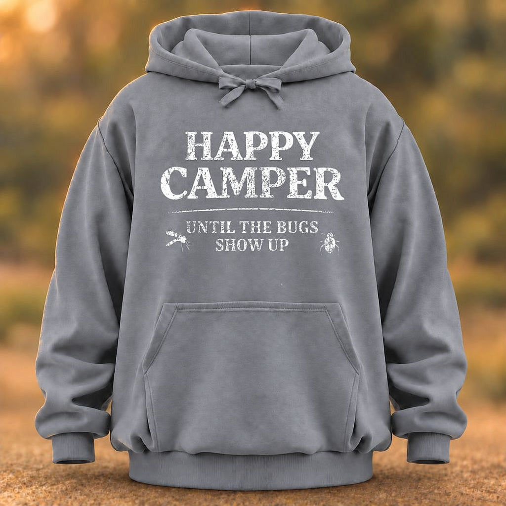 Happy Camper Until Bugs Hoodie