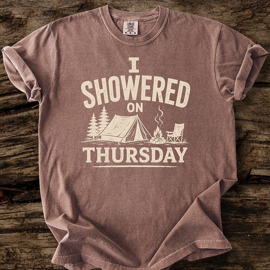 I Showered On Thursday T-Shirt