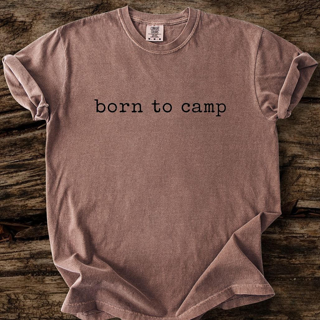 Born To Camp T-Shirt