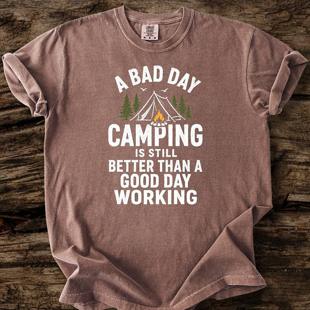 A Bad Day Camping T-Shirt
