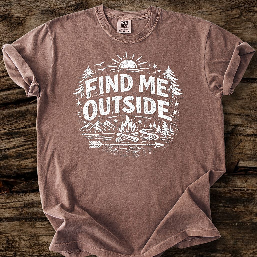Find Me Outside T-Shirt