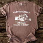 I Don't Overpack T-Shirt