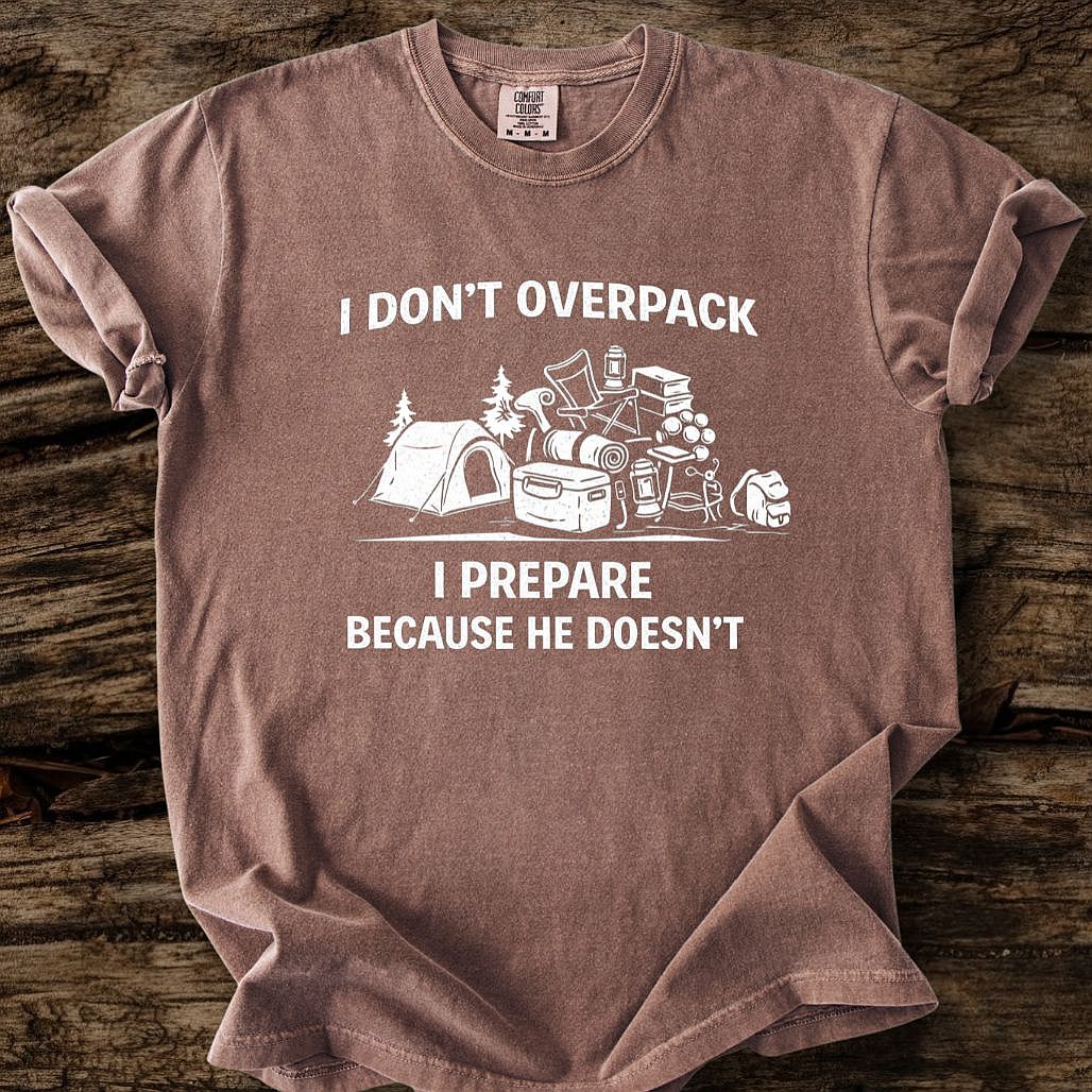 I Don't Overpack T-Shirt