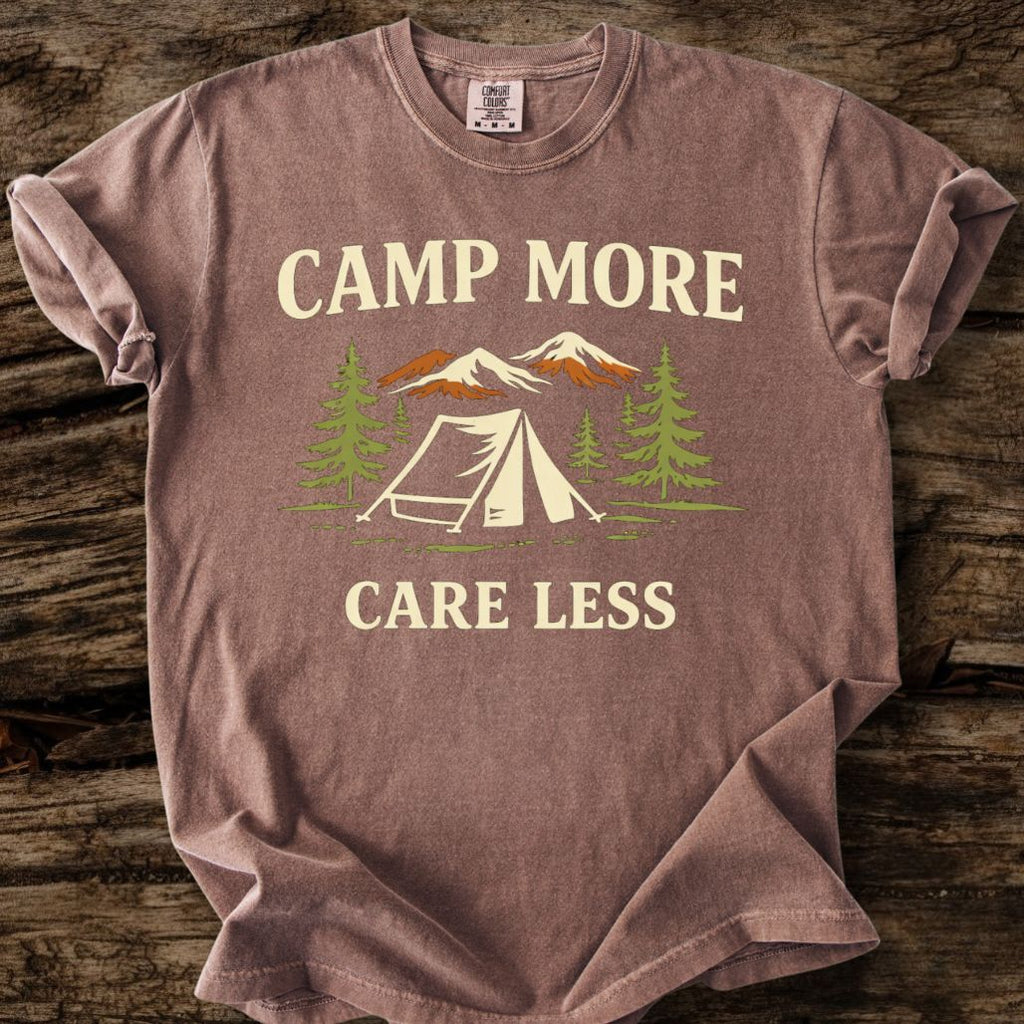 Camp More - Care Less T-Shirt