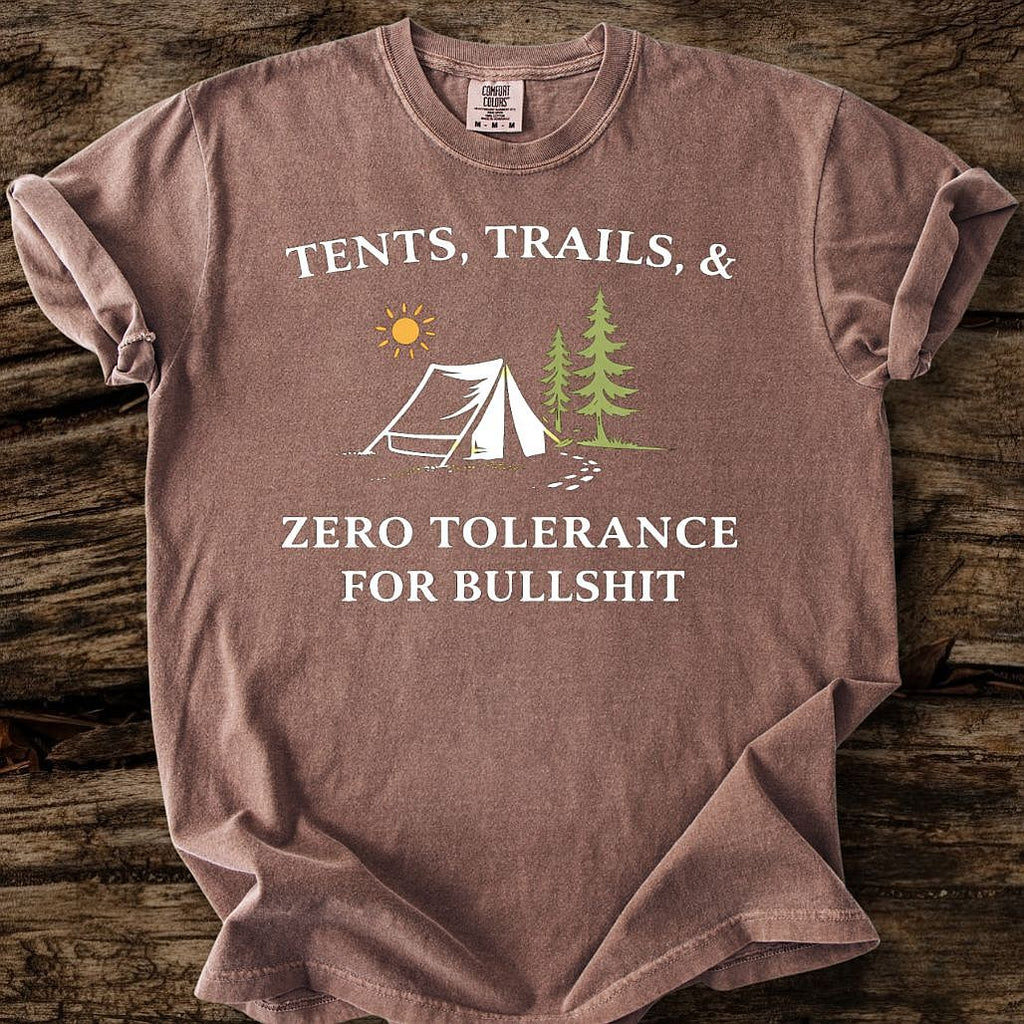 Tents, Trails, & Zero Tolerance T-Shirt