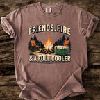 Friends, Fire, & A Full Cooler T-Shirt