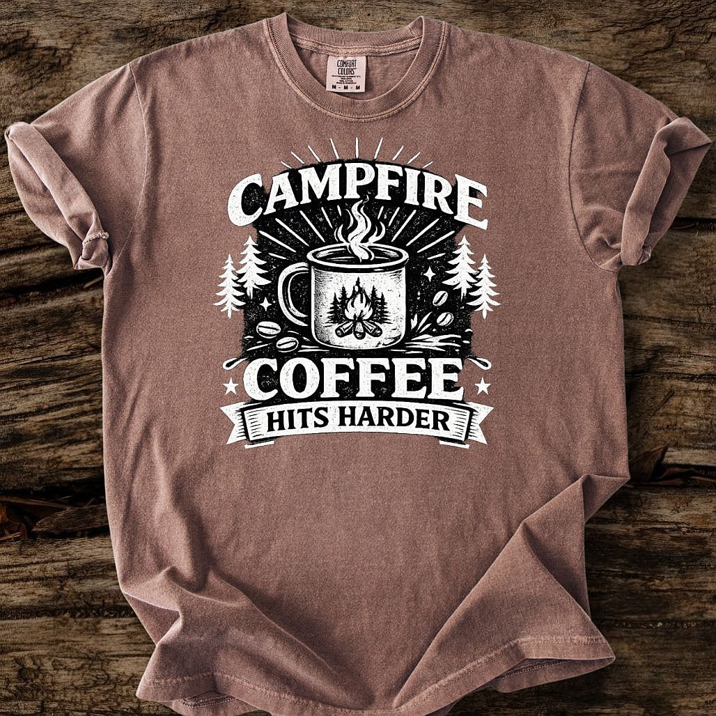 Campfire Coffee Hits Harder T-Shirt
