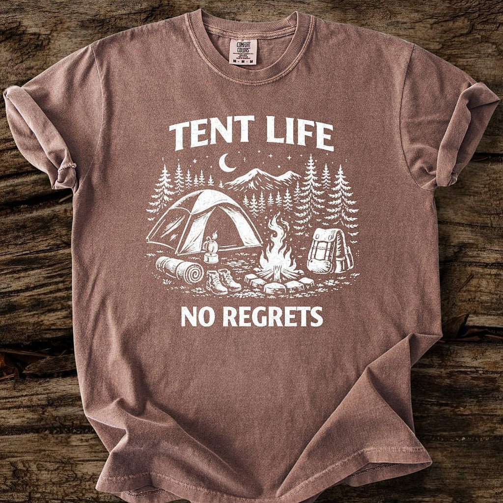 Tent Life - No Regrets T-Shirt