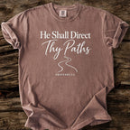 He Shall Direct Thy Paths T-Shirt