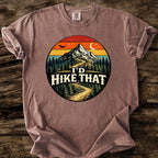 I'd Hike That T-Shirt