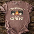 I Like Long Walks To The Coffee Pot T-Shirt