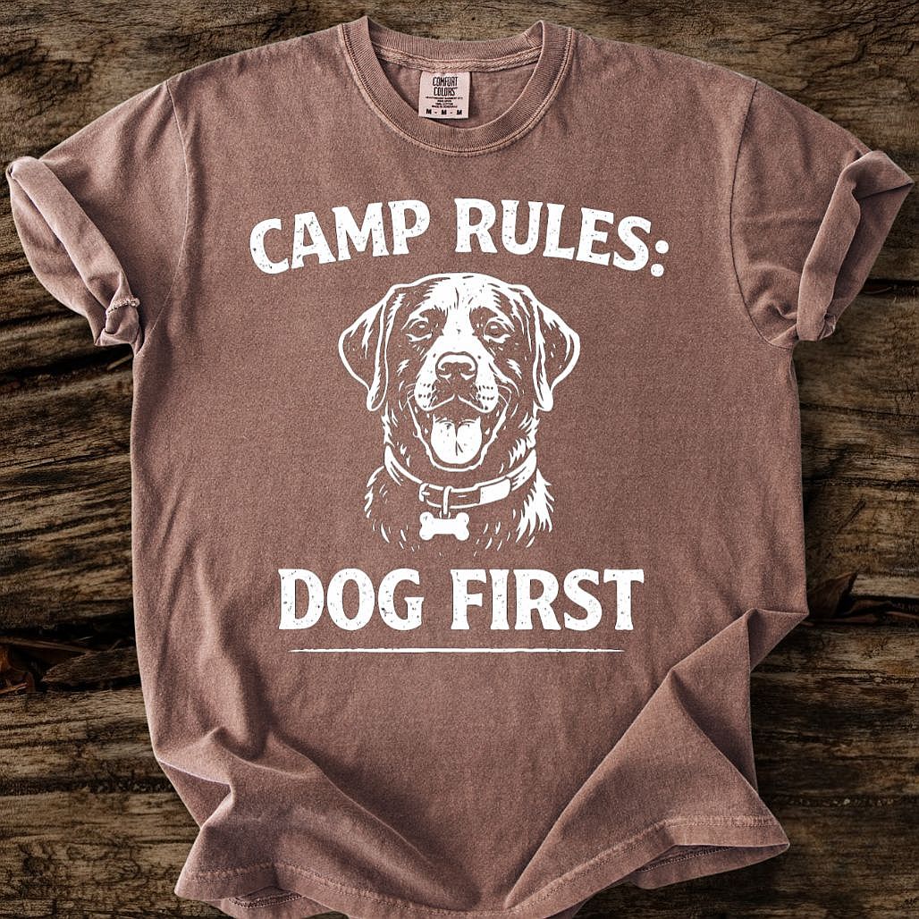 Camp Rules: Dog First T-Shirt