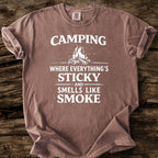 Camping - Where Everything's Sticky T-Shirt