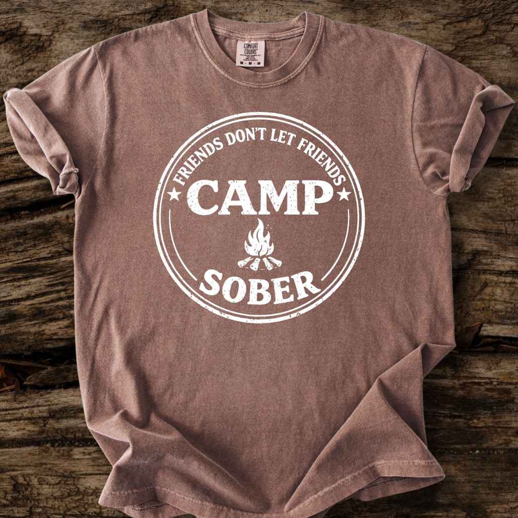 Friends Don't Let Friends Camp Sober T-Shirt