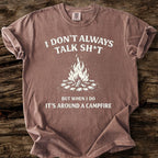 I Don't Always Talk Sh*t T-Shirt