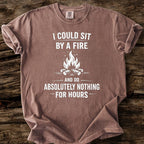 I Could Sit By A Fire T-Shirt