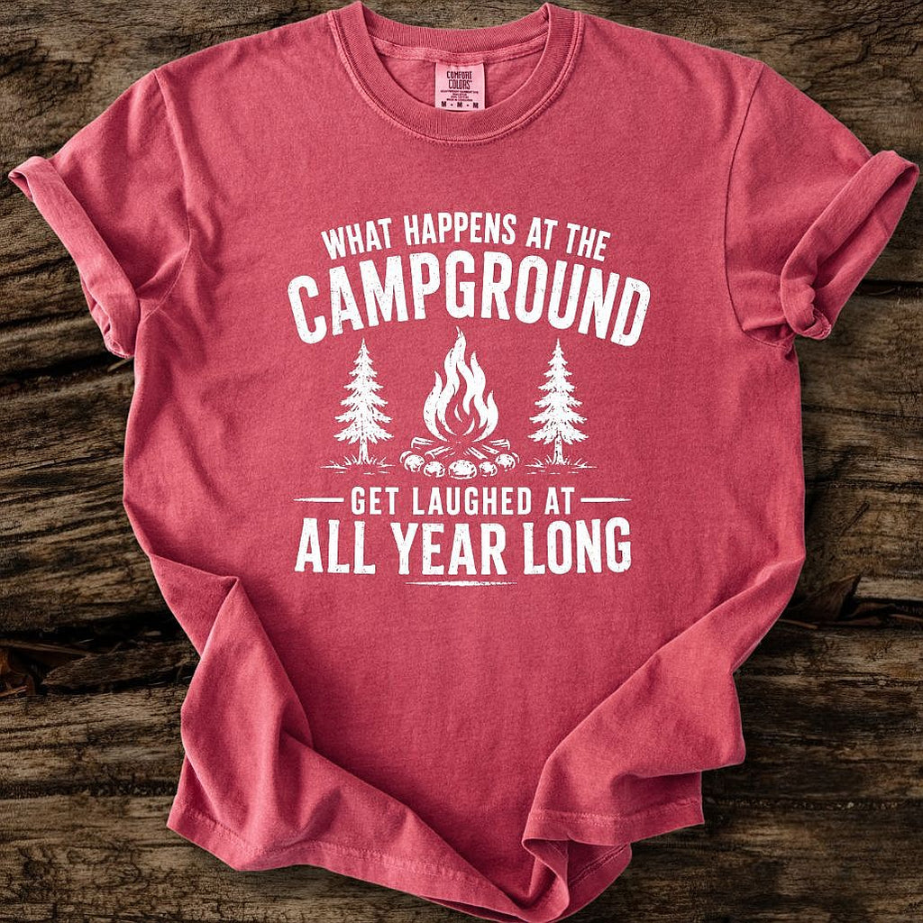 What Happens At The Campground T-Shirt