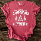 What Happens At The Campground T-Shirt