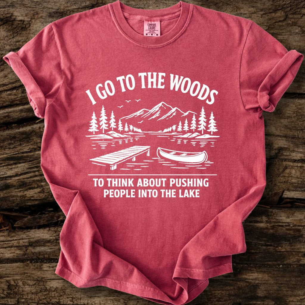 I Go To The Woods T-Shirt