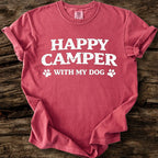 Happy Camper With My Dog T-Shirt
