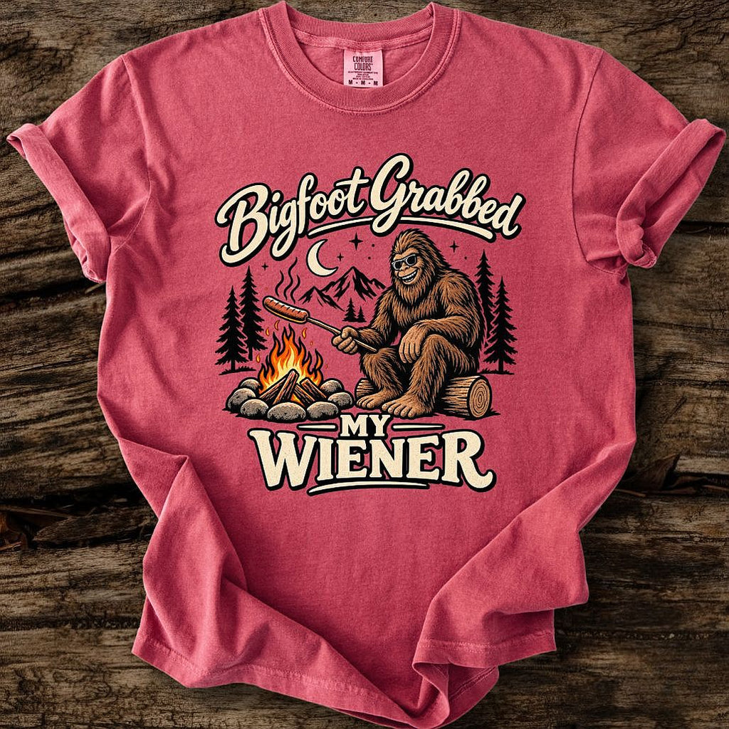 Bigfoot Grabbed My Wiener T-Shirt