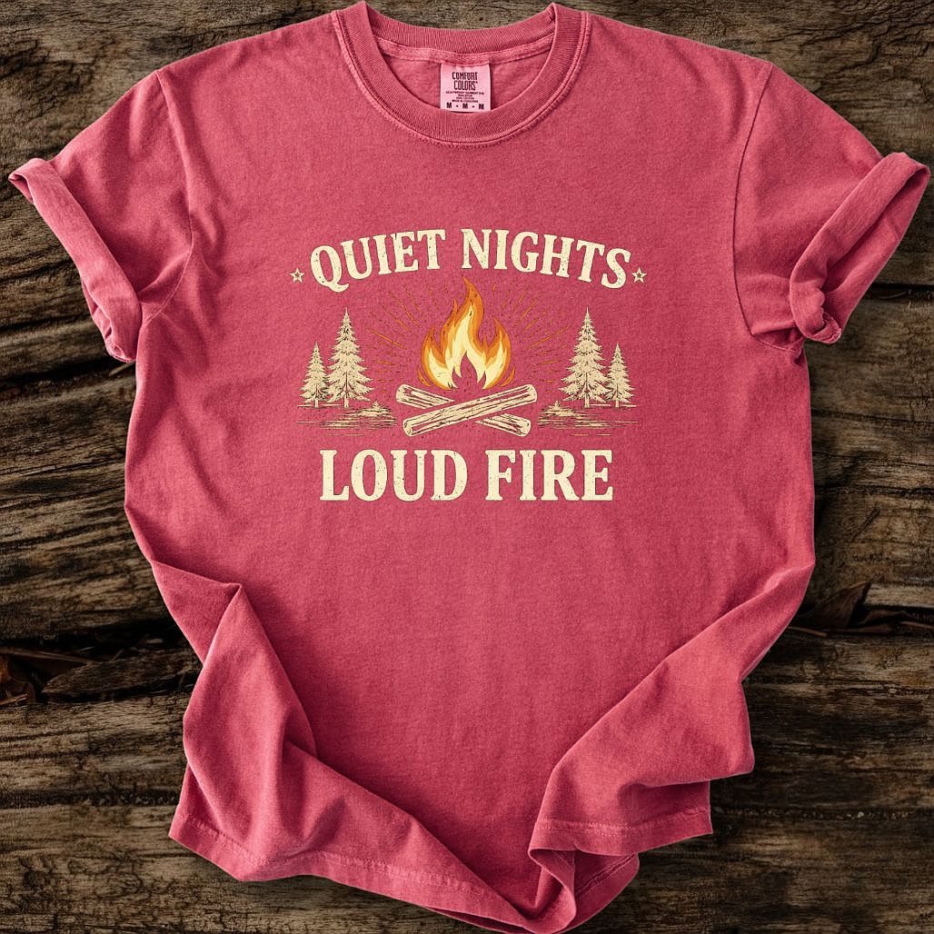 Quiet Nights - Loud Fire T-Shirt